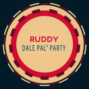 Ruddy - dale pal party