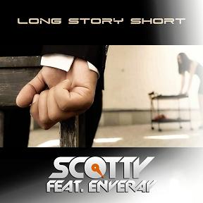 Scotty ft Enveray - long story short