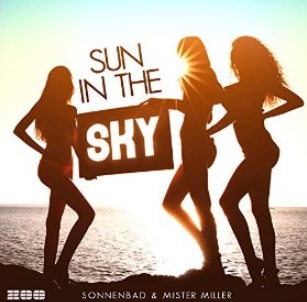 Sonnenbad & Mister Miller - sun in the sky