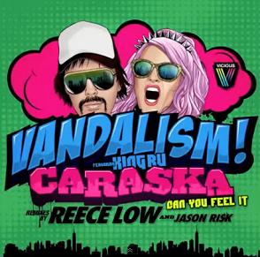 Vandalism ft King Ru - caraska (can you feel it)