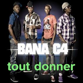 Bana C4 - tout donner