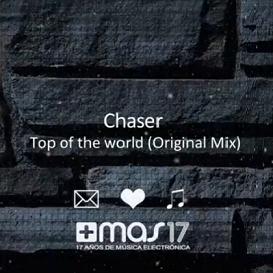 Chaser - top of the world