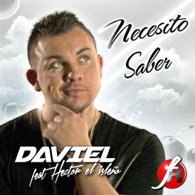 Daviel ft Hector ''el Isleño'' - necesito saber