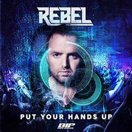 Dj Rebel - put your hands up