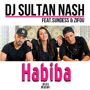 Dj Sultan Nash ft Sundess & Zifou - habiba1