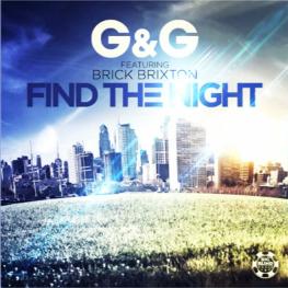 G&G ft Brick Brixton - find the night