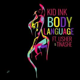 Kid Ink - body language