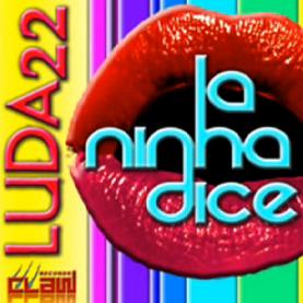 Luda 22 - la ninha dice