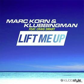 Marc Korn & Klubbingman ft Craig Smart - lift me up1