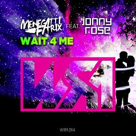 Menegatti & Fatrix feat. Jonny Rose - Wait 4 Me (Konstruktor & JacQ Bootleg Mix)