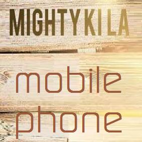 Mighty Ki la - mobile phone