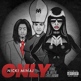 Nicki Minaj ft Drake, Lil Wayne & Chris Brown - only