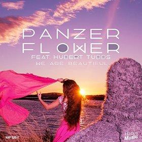 Panzer Flower ft Hubert Tubbs - we are beautiful