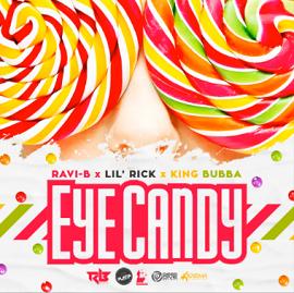 Ravi B ft Lil Rick & King Bubba - eye candy