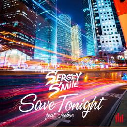 Sergey Smile ft Joeboe - save tonight