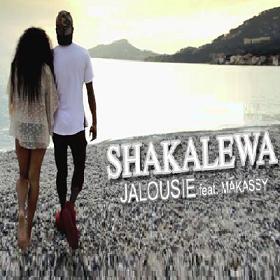 Shakalewa ft Makassy - jalousie