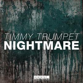 Timmy Trumpet - nightmare