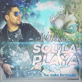 Alcikee ''El Rankiao'' ft Rafael Battistuzzi - sol y la playa