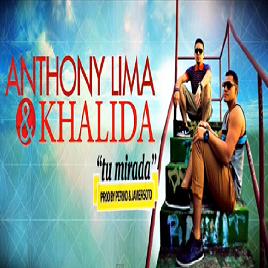 Anthony Lima & Khalida - tu mirada