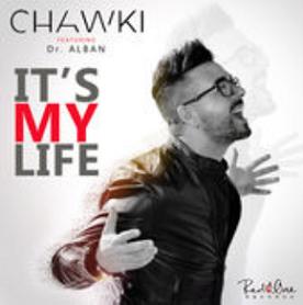 CHAWKI feat. Dr ALBAN - It's my life (English Extended)