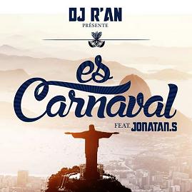 Dj R'An ft Jonatan.s - es carnaval