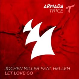 Jochen Miller ft Hellen - let love go
