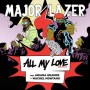 Major Lazer ft Ariana Grande & Machel Montano - all my love