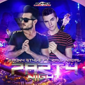 Zhony Style ft Raul Nadal - party night