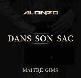 Alonzo ft Maitre Gims - dans son sac1