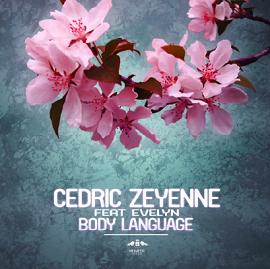 Cedric Zeyenne ft Evelyn - body language