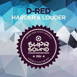 D-Red - harder & louder