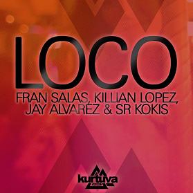 Fran Salas, Killian Lopez, Jay Alvarez & Sr Kokis - loco1