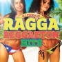 Ragga Reggaeton Hits (2014)