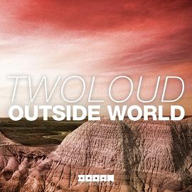 Twoloud - outside world