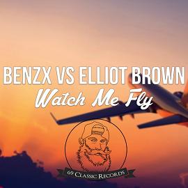 Benzx vs Elliot Brown - watch me fly