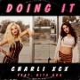 Charli XCX ft Rita Ora - doing it1