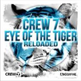 Crew 7 - eye of the tiger 2k15