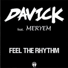 Davick ft Meryem - feel the rhythm