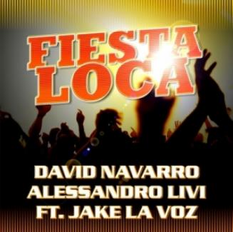 david-navarro-alessandro-livi-ft-jake-la-voz-fiesta-loca