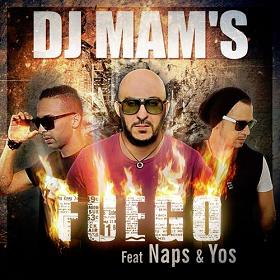 Dj Mam's ft Naps & Yos - fuego