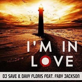 Dj Save & Davy Floris ft Faby Jackson - I'm In love