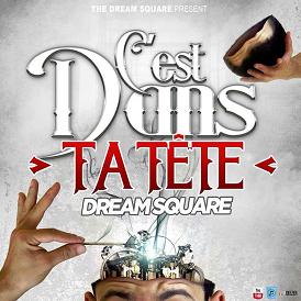 Dream Square - c'est dans ta tete1