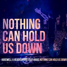 Hardwell & Headhunterz ft Haris - nothing can hold us down
