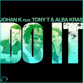 JohanK ft TonyT & Alba Kras - free yourself