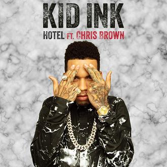 Kid Ink ft Chris Brown - hotel1