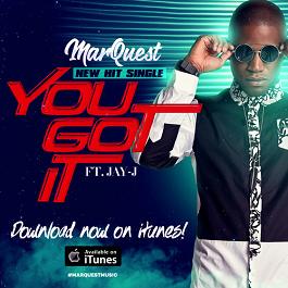 MarQuest ft Jay-J - you got it