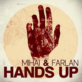 Mihai & Farlan - hands up