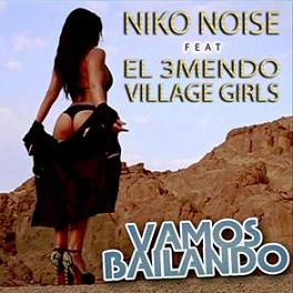 Niko Noise ft El 3Mendo & Village Girls - vamos bailando