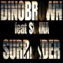 Dino Brown ft Sunna - surrender