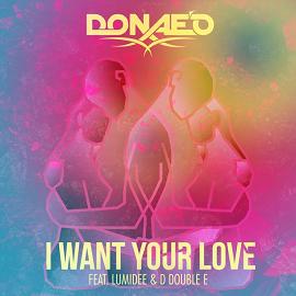 Donae'O ft Lumidee & D Double E - I want your love